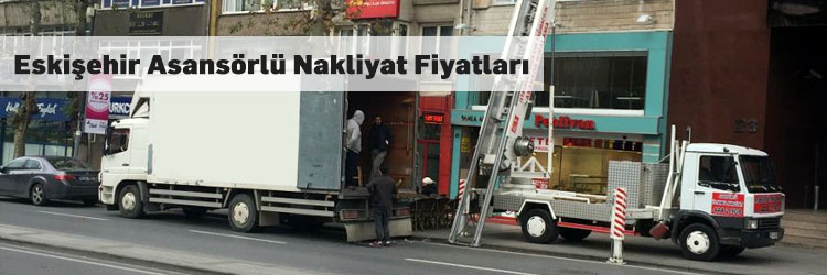 Eskişehir Asansörlü Nakliyat Fiyatları Evden Eve Nakliyat Platformu Blog