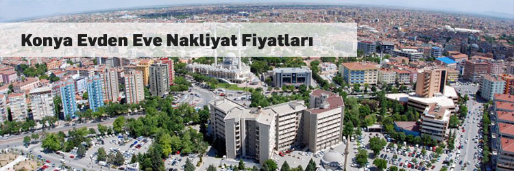 Konya Evden Eve Nakliyat Fiyatları Evden Eve Nakliyat Platformu Blog